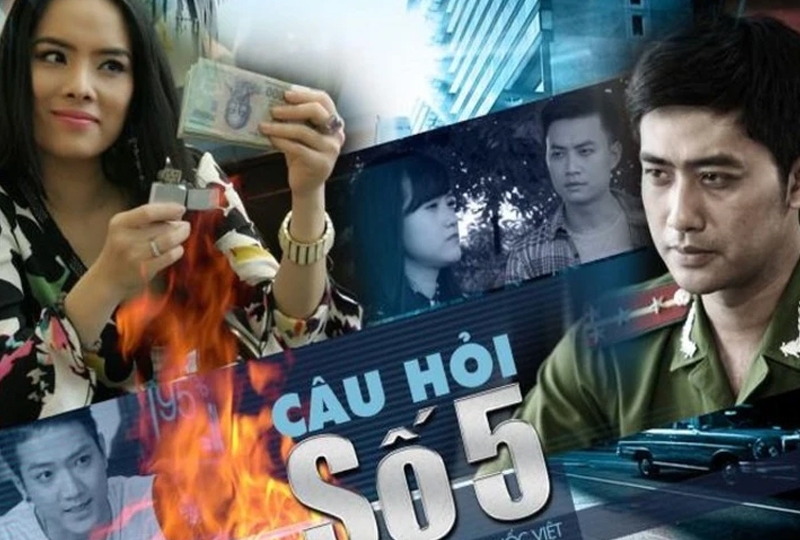 Phim hình sự Việt Nam “Câu Hỏi Số 5” (2015).