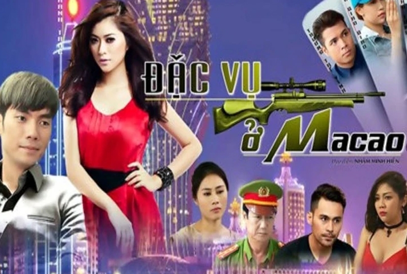 Phim hình sự Việt Nam “Đặc Vụ Ở Ma Cao” (2018).