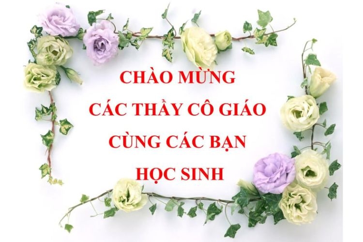 slide chào mừng thầy cô và các bạn-2.jpg