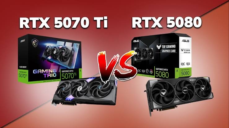 Thông số kỹ thuật nổi bật của RTX 5080 và RTX 5070 Ti
