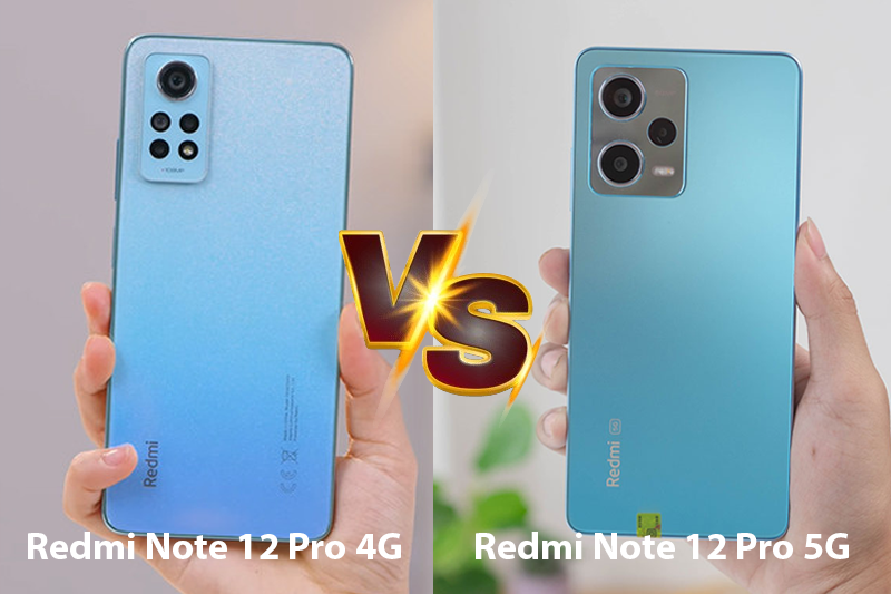 So sánh Redmi Note 12 Pro 4G và 5G - hình 10