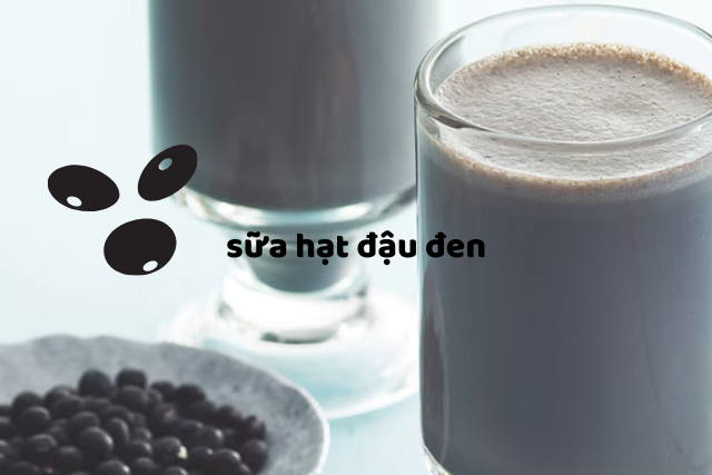 Sữa hạt đậu đen: Khám phá cách làm thức uống dưỡng nhan tuyệt vời từ thiên nhiên