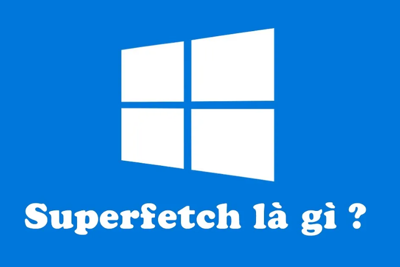 Superfetch là gì? (hình 1)