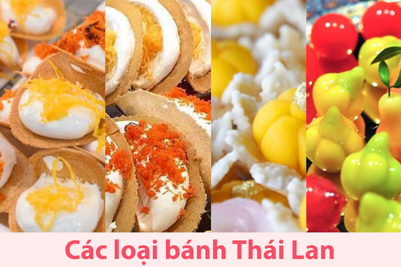 Top các loại bánh Thái nổi tiếng thơm ngon, đẹp mắt và đậm đà hương vị truyền thống