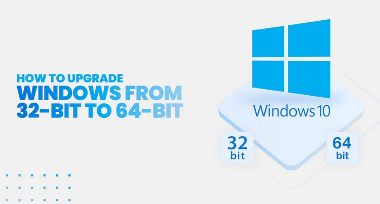 Nâng cấp Windows 10 32 bit lên 64 bit - ảnh 1