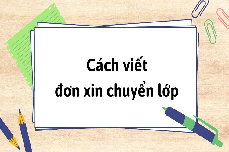 Viết đơn xin chuyển lớp thpt 2