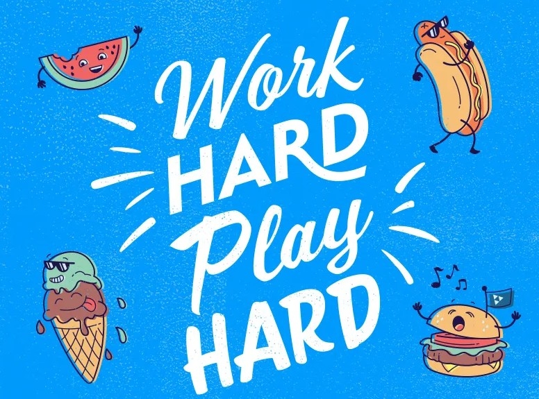 work-hard-play-hard-la-gi-9.jpg