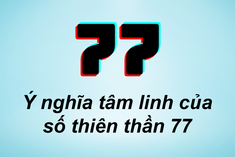 Ý nghĩa số thiên thần 77 (hình 2)